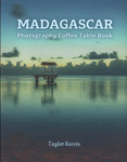 Front Cover: Madagascar: Photography Coffee Tabl...