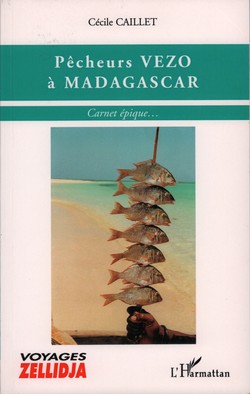 Pêcheurs Vezo à Madagascar: Carnet épique